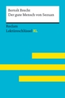 Der gute Mensch von Sezuan von Bertolt Brecht: Reclam Lektureschlussel XL : Lektureschlussel mit Inhaltsangabe, Interpretation, Prufungsaufgaben mit Losungen, Lernglossar - eBook