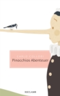 Pinocchios Abenteuer. Die Geschichte einer Holzpuppe : Reclam Taschenbuch - eBook