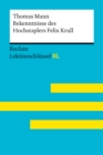 Bekenntnisse des Hochstaplers Felix Krull von Thomas Mann: Reclam Lektureschlussel XL : Lektureschlussel mit Inhaltsangabe, Interpretation, Prufungsaufgaben mit Losungen, Lernglossar - eBook