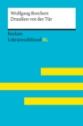 Drauen vor der Tur von Wolfgang Borchert: Reclam Lektureschlussel XL : Lektureschlussel mit Inhaltsangabe, Interpretation, Prufungsaufgaben mit Losungen, Lernglossar - eBook