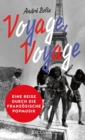 »Voyage, Voyage« : Eine Reise durch die franzosische Popmusik - eBook