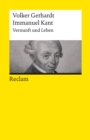 Immanuel Kant. Vernunft und Leben : Reclams Universal-Bibliothek - eBook