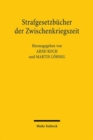 Strafgesetzbucher der Zwischenkriegszeit - Book