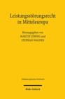 Leistungsstorungsrecht in Mitteleuropa : Art. 354-359 ADHGB - Book