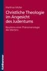 Christliche Theologie im Angesicht des Judentums : Bausteine einer Phanomenologie des Wartens - eBook