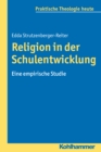 Religion in der Schulentwicklung : Eine empirische Studie - eBook