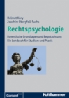 Rechtspsychologie : Forensische Grundlagen und Begutachtung.  Ein Lehrbuch fur Studium und Praxis - eBook