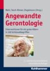 Angewandte Gerontologie : Interventionen fur ein gutes Altern in 100 Schlusselbegriffen - eBook