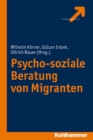 Psycho-soziale Beratung von Migranten - eBook