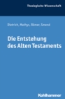 Die Entstehung des Alten Testaments - eBook