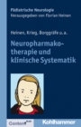 Neuropharmakotherapie und klinische Systematik - eBook