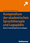 Kompendium der akademischen Sprachtherapie und Logopadie : Band 2: Interdisziplinare Grundlagen - eBook
