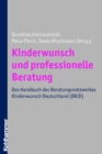 Kinderwunsch und professionelle Beratung : Das Handbuch des Beratungsnetzwerkes Kinderwunsch Deutschland (BKiD) - eBook