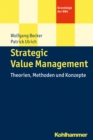 Strategic Value Management : Theorien, Methoden und Konzepte - eBook