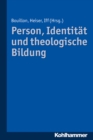 Person, Identitat und theologische Bildung - eBook