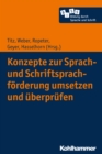 Konzepte zur Sprach- und Schriftsprachforderung umsetzen und uberprufen - eBook