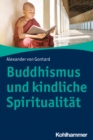 Buddhismus und kindliche Spiritualitat - eBook