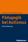Padagogik bei Autismus : Eine Einfuhrung - eBook
