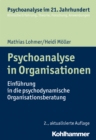 Psychoanalyse in Organisationen : Einfuhrung in die psychodynamische Organisationsberatung - eBook