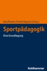 Sportpadagogik : Eine Grundlegung - eBook