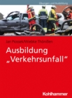 Ausbildung "Verkehrsunfall" - eBook