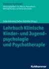 Lehrbuch Klinische Kinder- und Jugendpsychologie und Psychotherapie - eBook