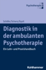 Diagnostik in der ambulanten Psychotherapie : Ein Lehr- und Praxishandbuch - eBook