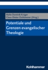 Potentiale und Grenzen evangelischer Theologie - eBook