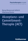 Akzeptanz- und Commitment-Therapie (ACT) - eBook