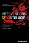 Interventionsgerontologie : 100 Schlusselbegriffe fur Forschung, Lehre und Praxis - eBook