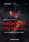 Highway to Hell : Das Satanische im Heavy Metal - eBook