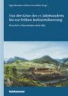 Von der Krise des 17. Jahrhunderts bis zur fruhen Industrialisierung : Wirtschaft in Oberschwaben 1600-1850 - eBook