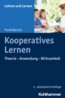 Kooperatives Lernen : Theorie - Anwendung - Wirksamkeit - eBook