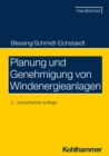 Planung und Genehmigung von Windenergieanlagen - eBook