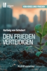 Den Frieden verteidigen - eBook