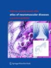 Atlas of Neuromuscular Diseases : A Practical Guideline - eBook