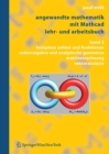 Angewandte Mathematik mit Mathcad, Lehr- und Arbeitsbuch : Band 2: Komplexe Zahlen und Funktionen, Vektoralgebra und Analytische Geometrie, Matrizenrechnung, Vektoranalysis - eBook