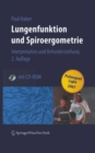 Lungenfunktion und Spiroergometrie : Interpretation und Befunderstellung - eBook