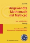 Angewandte Mathematik mit Mathcad. Lehr- und Arbeitsbuch : Band 4: Reihen, Transformationen, Differential- und Differenzengleichungen - eBook