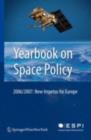 Yearbook on Space Policy 2006/2007 : New Impetus for Europe - eBook