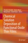 Chemical Solution Deposition of Functional Oxide Thin Films - eBook