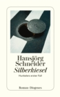 Silberkiesel : Hunkelers erster Fall - eBook