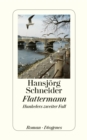 Flattermann : Hunkelers zweiter Fall - eBook
