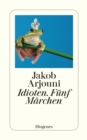 Idioten. Funf Marchen - eBook