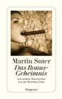 Das Bonus-Geheimnis : und andere Geschichten aus der Business Class - eBook