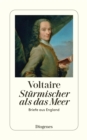 Sturmischer als das Meer : Briefe aus England - eBook