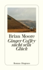 Ginger Coffey sucht sein Gluck - eBook