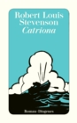 Catriona : Eine Fortsetzung zu ›Die Entfuhrung‹ - eBook
