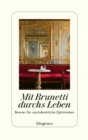 Mit Brunetti durchs Leben : Brevier fur nachdenkliche Optimisten - eBook