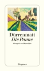 Die Panne : Ein Horspiel und eine Komodie - eBook